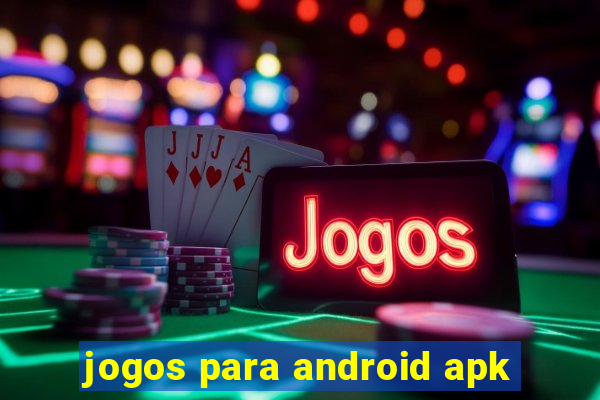 jogos para android apk